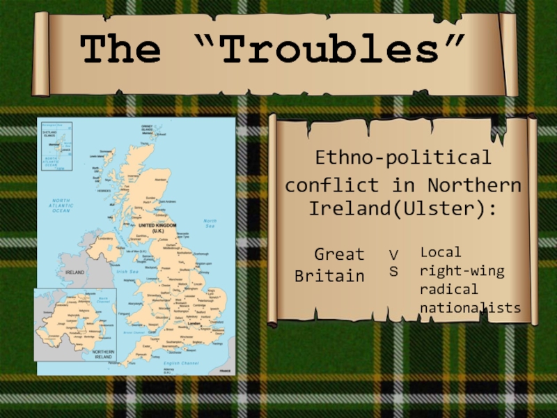 The “Troubles”