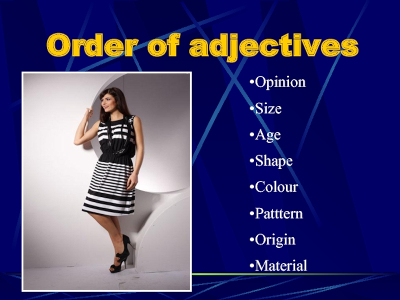 Size age shape colour origin material. Opinion adjectives. Opinion Size age Shape Color Origin. Opinion Size age Color. Opinion Size age Shape Color Origin material.