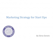 Marketing Strategy for Start Ups