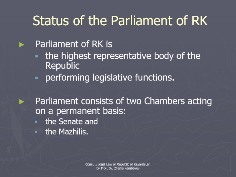 Презентация Status of the Parliament of RK