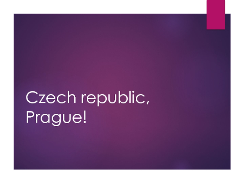 Презентация Czech Republic