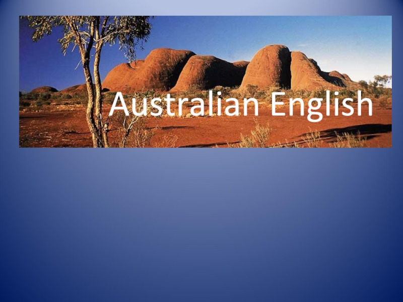 Презентация Australian English