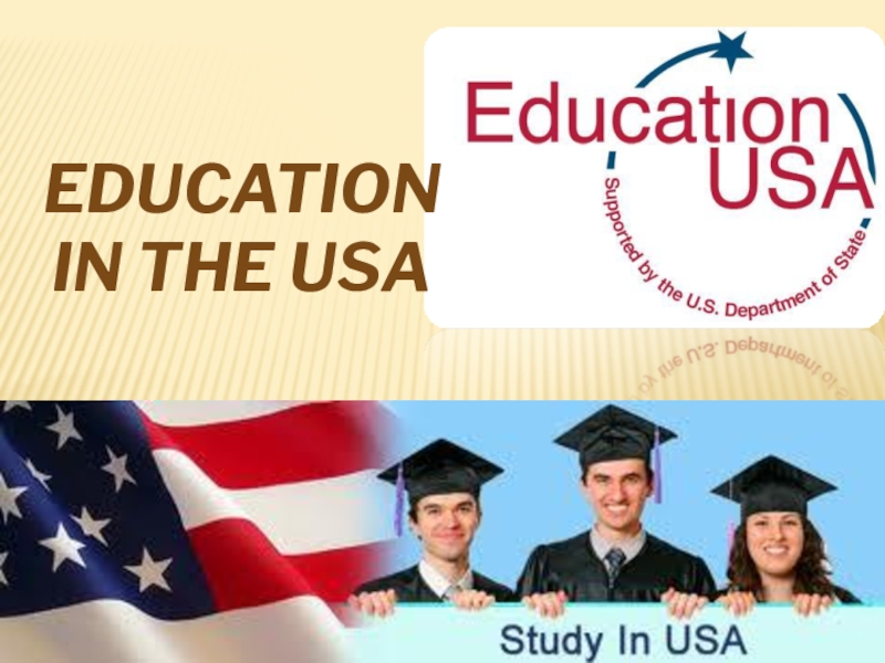 Презентация Educational system in the USA