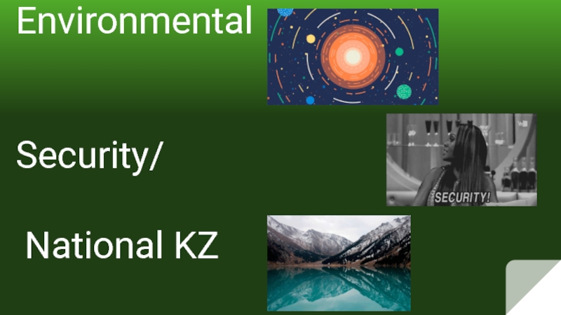 Environmental Security/ National KZ