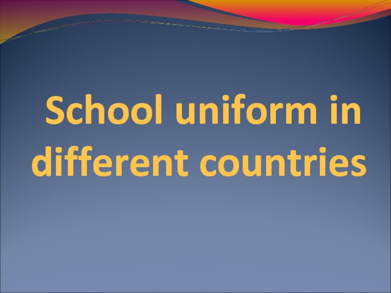 School uniform in different countries