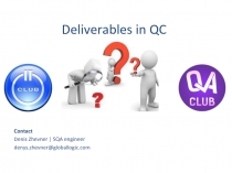 Deliverables in QC