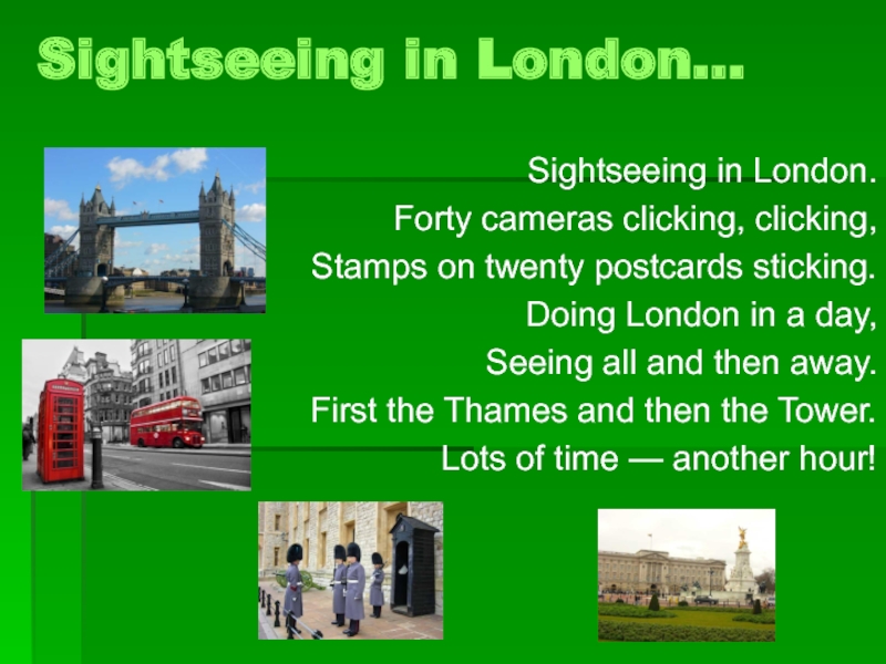 Do a lot of sightseeing. Sightseeing of London презентация. Sightseeing in London презентация. Sights of London презентация. Текст Sightseeing in London.