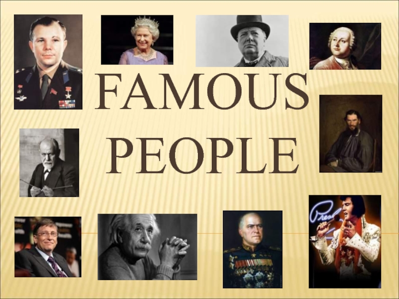 Презентация Famous People 6 класс