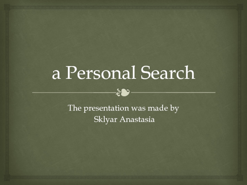 a Personal Search