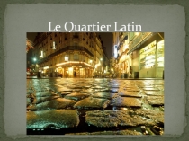 Le Quartier Latin