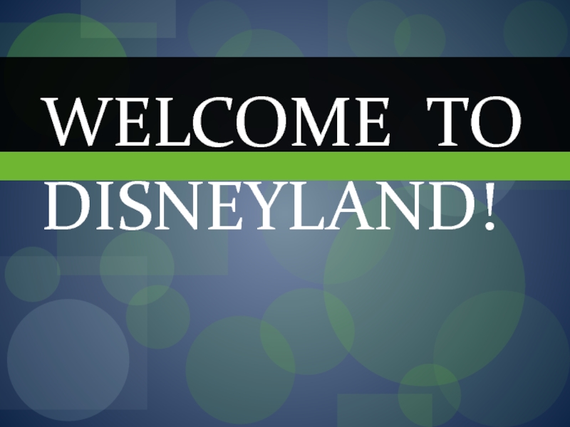 Welcome to Disneyland! 6 класс