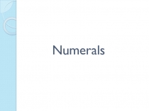 Cardinal and ordinal numerals