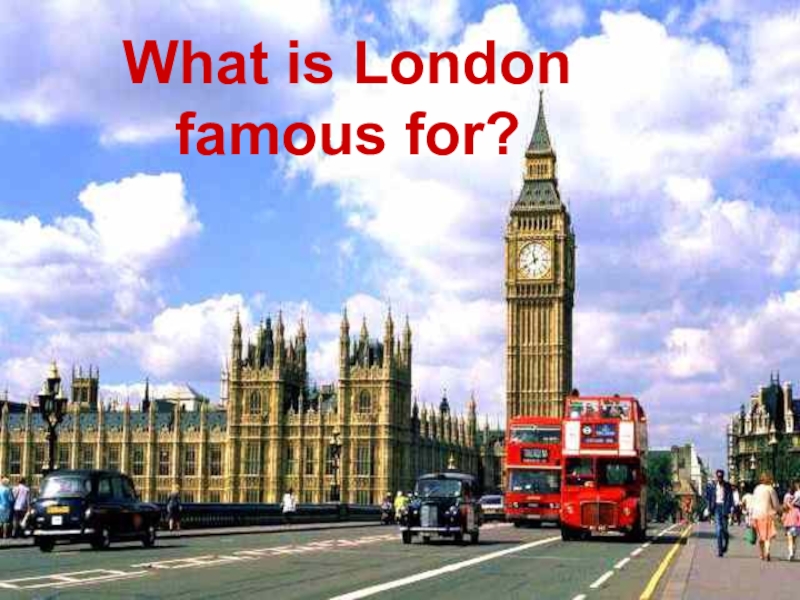 London - is the capital of GB