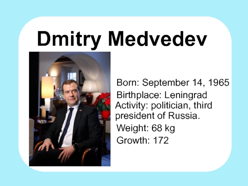 Презентация Медведев на английском