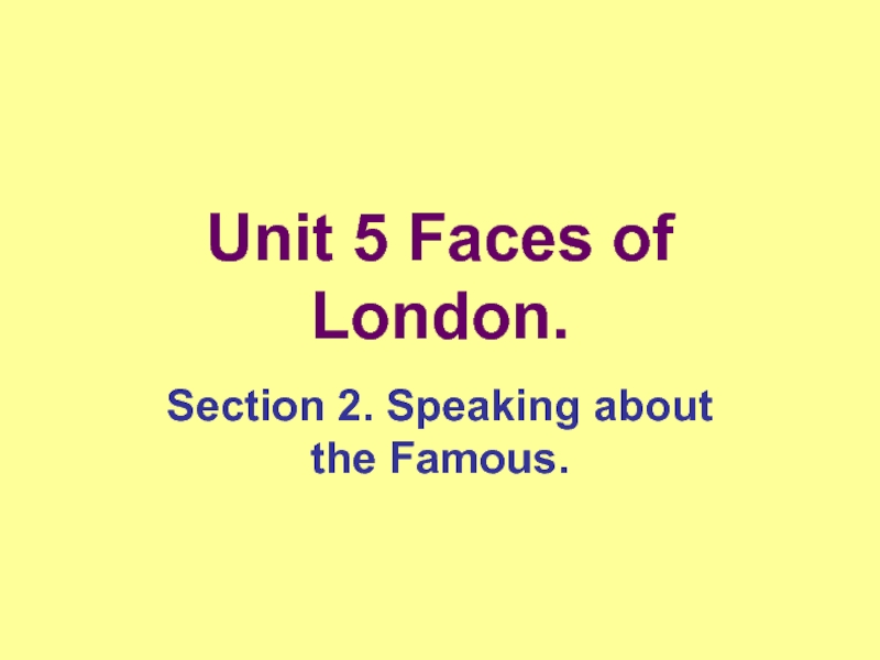 Unit 5 Faces of London