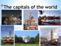 The capitals of the world