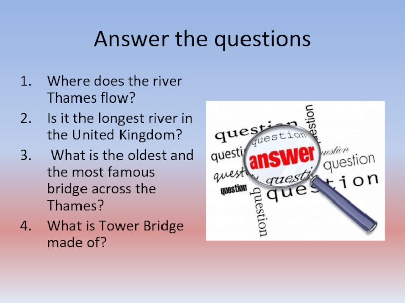 The thames текст 8 класс. What is the longest River in the United Kingdom?. План текста the Thames 8 класс. The Thames краткий пересказ. Uk questions.