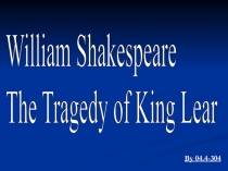 William Shakespeare The Tragedy of King Lear