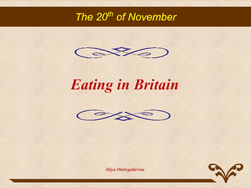 Презентация Eating in Britain