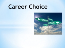 Career Choice