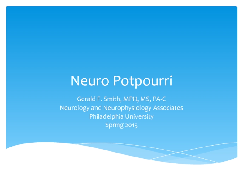 Neuro Potpourri