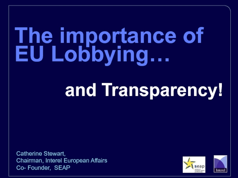 The importance of EU Lobbying…