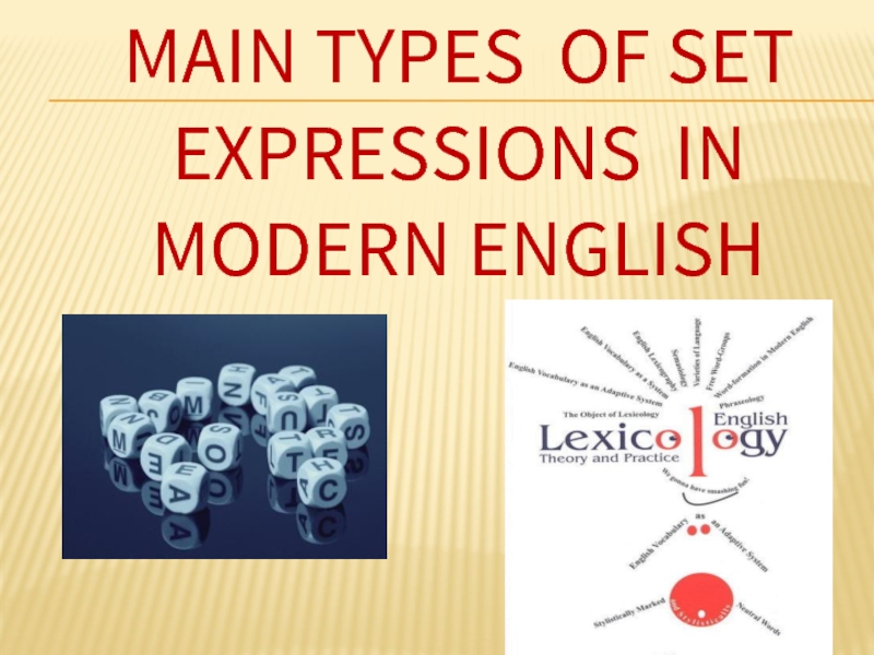 Main types of set expressions in modern English
