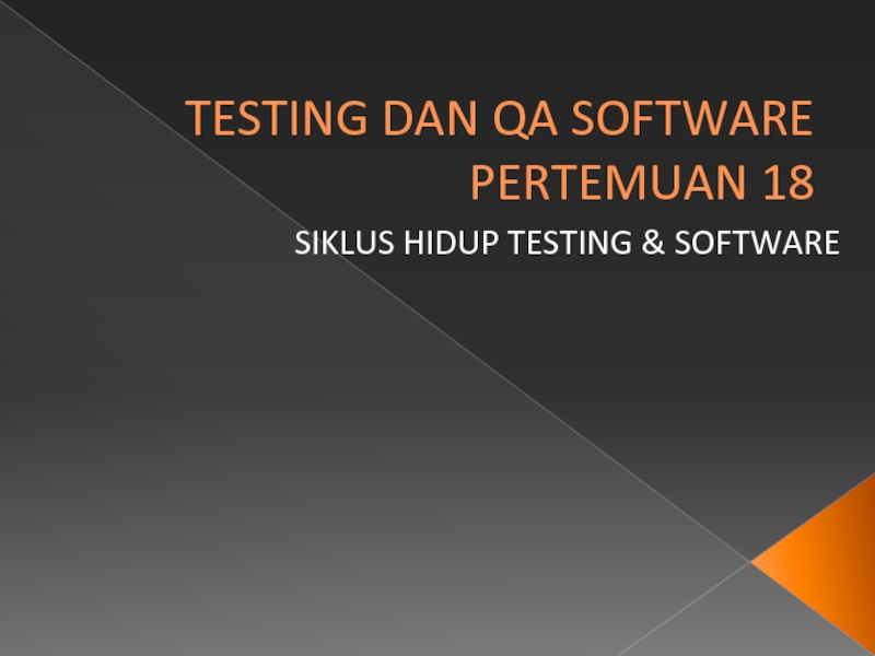 TESTING DAN QA SOFTWARE PERTEMUAN 18