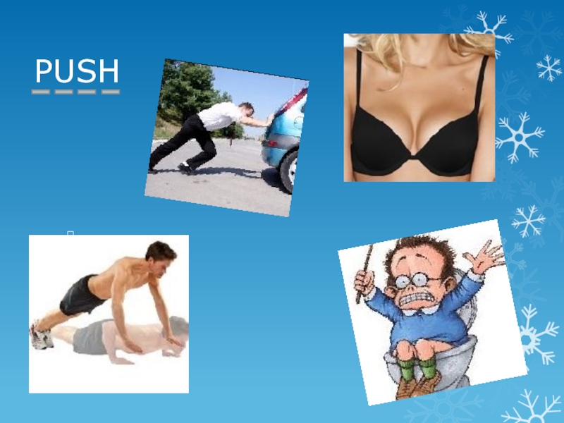 4 Pictures 1 Word PUSH PUSH