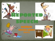 Reported speech
multiple choice game
Part 2