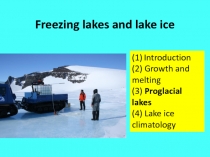 Freezing lakes and lake ice