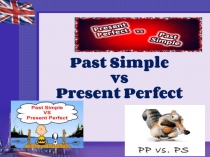Past Simple vs Present Perfect