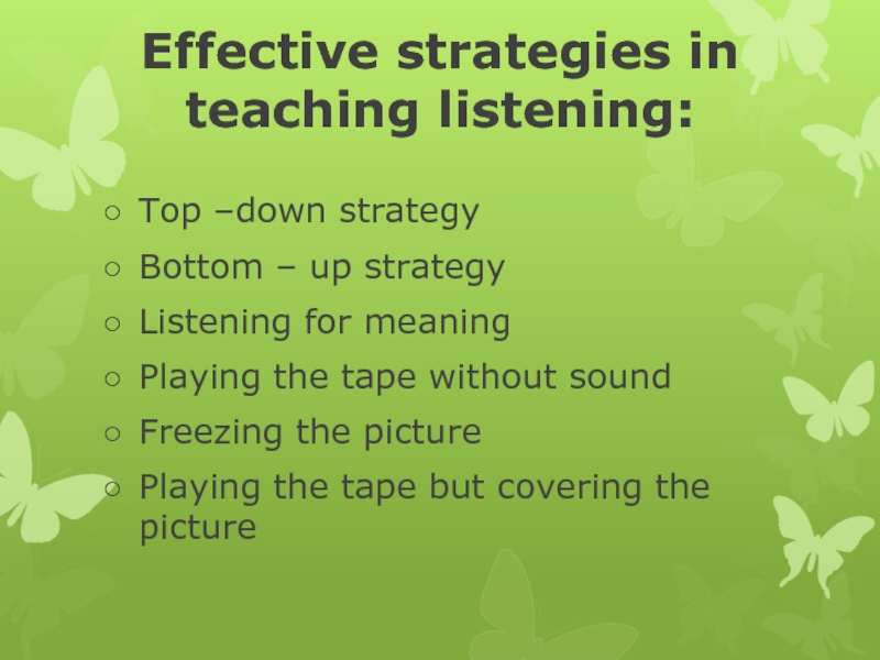 Read the listening strategy. Effective Listening Strategies. Teaching Listening. Teaching Listening presentation. Listening Strategies for teaching.