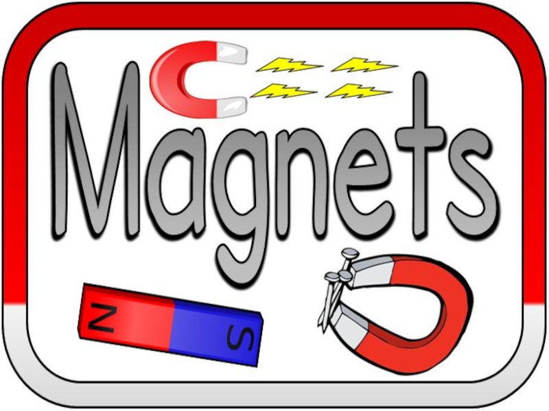 Презентация Magnets and Magnetism