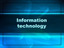 Information technology