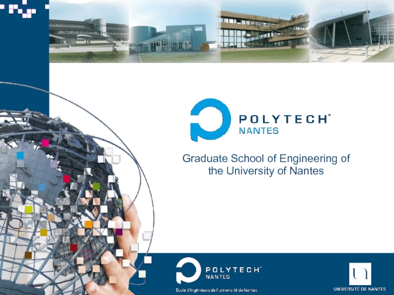 Graduate School of Engineering of
the University of Nantes