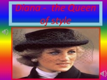 Diana - the Queen of style
