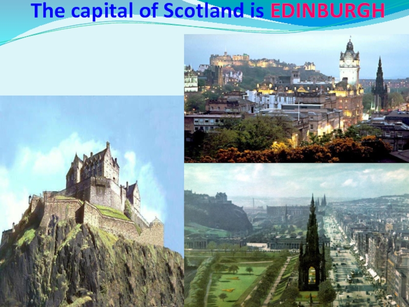 The capital of scotland is great. The Capital of Scotland is.