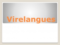 Пословицы и поговорки на французском языке «Virelangues»