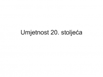 Umjetnost 20. stoljeća
