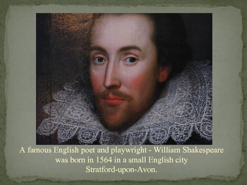 Реферат: William Shakespeare Most Famous Of All English