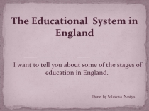The Educational System in England