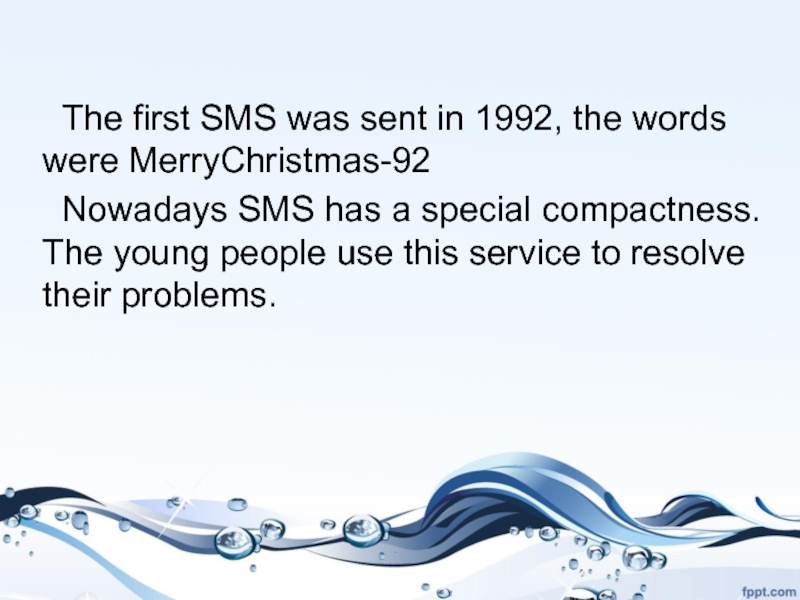 Have sms