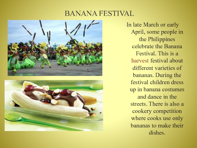 Филиппина на английском. Презентация банановый фестиваль. Фестиваль банана на английском. Филиппинский банановый фестиваль. Банана фестиваль на Филиппинах.