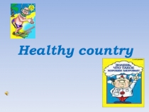 Healthy country