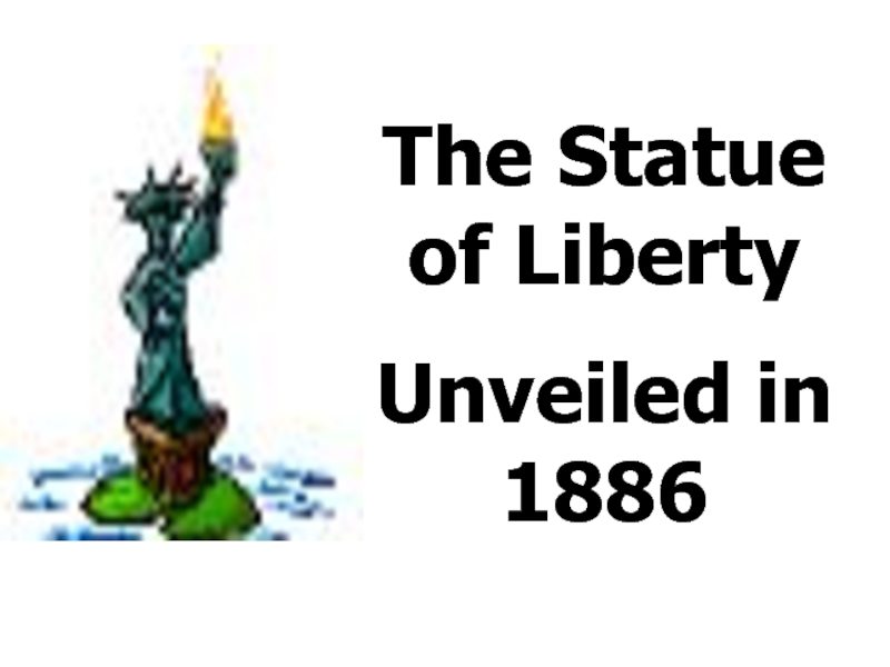 Презентация The Statue of Liberty