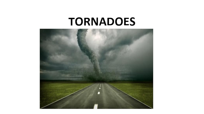 Tornadoes 8 класс