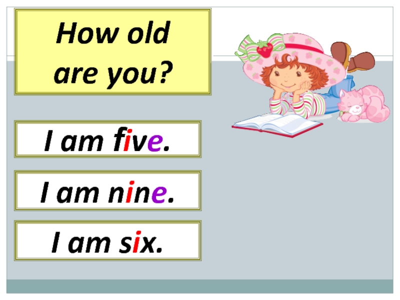 How old are you? 