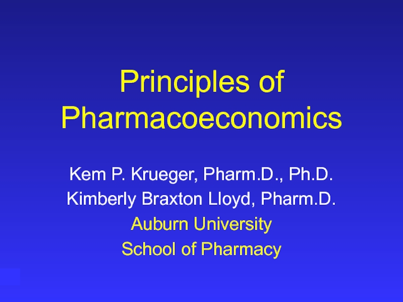 Principles of Pharmacoeconomics