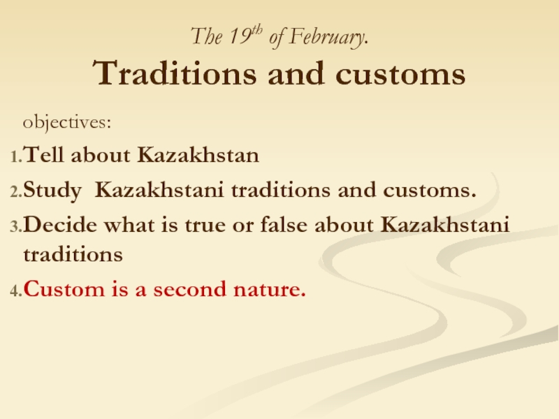 Презентация Traditions and customs of Kazakhstan